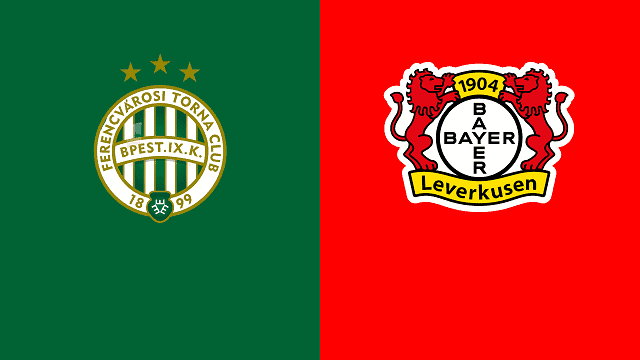 Soi kèo nhà cái bóng đá Ferencvaros vs Bayer Leverkusen, 10/12/2021 – Vòng 6 Europa League