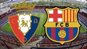 Soi kèo nhà cái bóng đá Osasuna vs Barcelona, 12/12/2021 – Vòng 17 La Liga