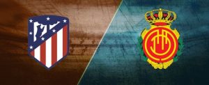 Soi kèo nhà cái bóng đá trận Atletico Madrid vs Mallorca, ngày 05/12/2021 – Vòng 16 La Liga