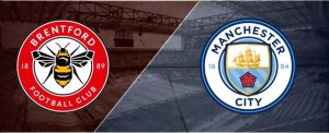 Soi kèo nhà cái trận đấu giữa Brentford vs Manchester City, ngày 30/12/2021 - Ngoại Hạng Anh