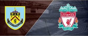 Soi kèo nhà cái trận đấu giữa Burnley vs Liverpool, ngày 13/02/2022 - Ngoại Hạng Anh