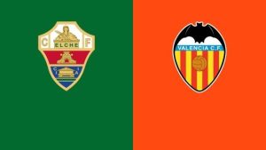 Soi kèo nhà cái M88 Elche vs Valencia, 19/03/2022 - La Liga