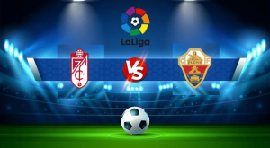 Soi kèo nhà cái M88 Granada CF vs Elche, 12/03/2022 - La Liga