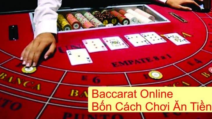 Kinh nghiệm đặt cược sẽ giúp bạn luôn kiếm được tiền khi chơi Baccarat online