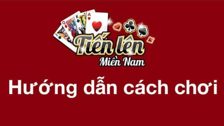 Cách để bạn chơi Tiến lên hiệu quả hơn để đánh bại đối thủ